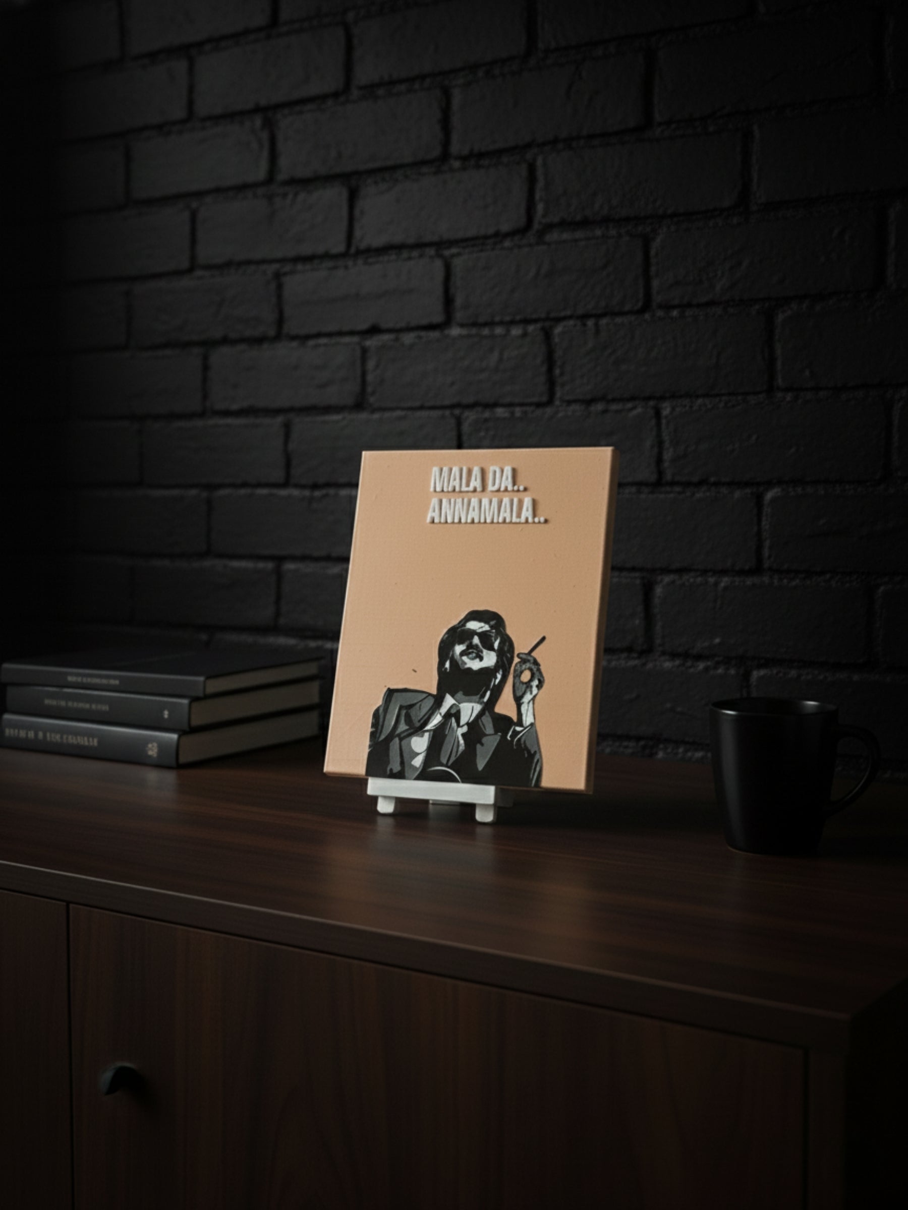 Mala Da Annamala desi attitude desktop decor frame on dark desk